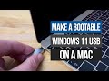 How to create bootable windows 11 installer usb on mac