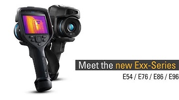 New FLIR Exx Series Thermal Imaging Cameras