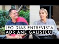 Leo Dias entrevista Adriane Galisteu