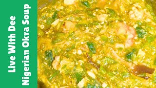 Making Dinner with Dee - Nigerian okra soup