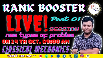 Rank Booster LIVE Session || Part 01 || Classical Mechanics || @physicsgalaxy1537