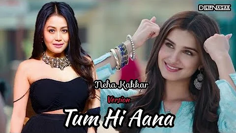 Tum Hi Aana : Neha Kakkar Version Song / New Whatsapp Status / Payal Dev / FamousMuzik
