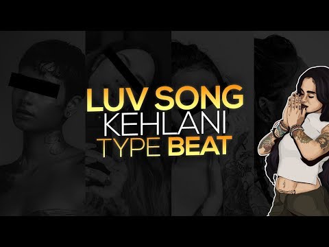 FREE Kehlani x Bryson Tiller Type Beats - Luv Song (Prod. Westley Nines)