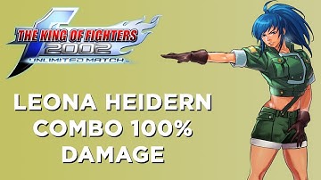 KOF 2002 UM Leona Heidern COMBO 2 100% DAMAGE