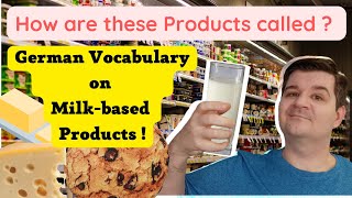 Got Milk ??? Important German Vocabulary In Daily Life - Milk-Based Products