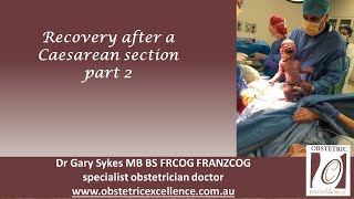 Recovery after a Caesarean section part 2