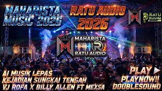 Download lagu 🔵MAHARISTA MUSIC X RATU AUDIO MUSIC 2026💈A1 MUSIK LEPAS SUNGKAI VJ ROFA ALLEN X MEXSA#dj #trending 