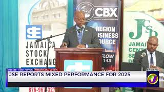 JSE Reports Mixed Performance for 2025 | Financial Week