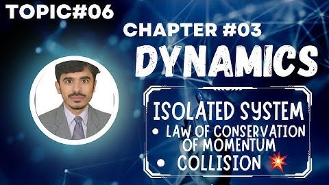 Class 9th Physics Ch 3 Isolated System || Law Of Conservation Of Momentum || Umar Physics Official