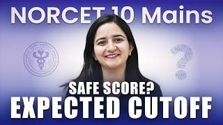 NORCET 10 Mains Expected Cut Off 🤔 NORCET 10 Difficulty Level | NORCET 10 Safe Score | NPrep