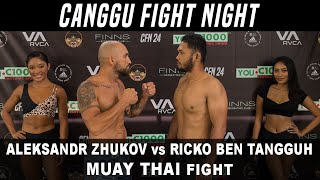 Canggu Fight Night 24 - Fight - Muay Thai - 70Kg - Ricko Ben Tangguh Vs Aleksandr Zhukov