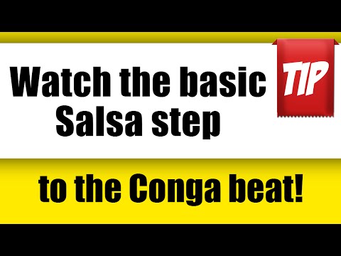 Wacth the Basic Salsa Step to the Conga Beat (On 1)
