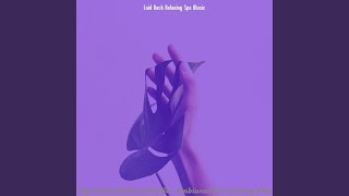 Remarkable Music for Spa Therapy