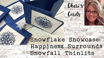 Happiness Surrounds Snowflake Showcase Snowfall Thinlits Stampin