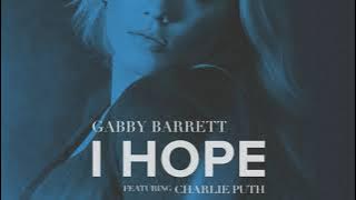 Gabby Barrett - I Hope (ft. Charlie Puth)