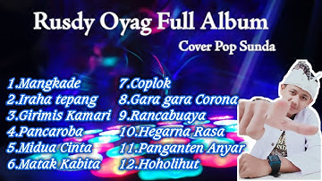 Kompilasi Pop Sunda Cover Rusdy Oyag Full