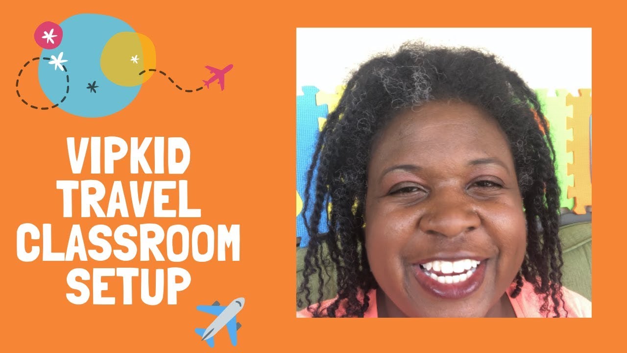 VIPKID Travel Classroom Setup - YouTube