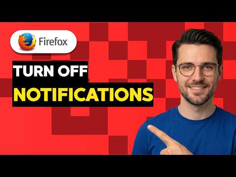 How to Turn Off Notifications in Firefox [2026 Full Guide]