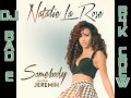 Gambar cover Natalie La Rose Feat. Jeremih Whitney H. and Tyga - Somebody Remix 2015 Dj Bad E B4k Crew'05