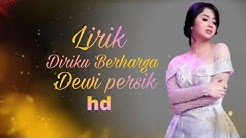 Lirik Diriku Berharga Dewi Persik (official music video) hd  - Durasi: 5:37. 