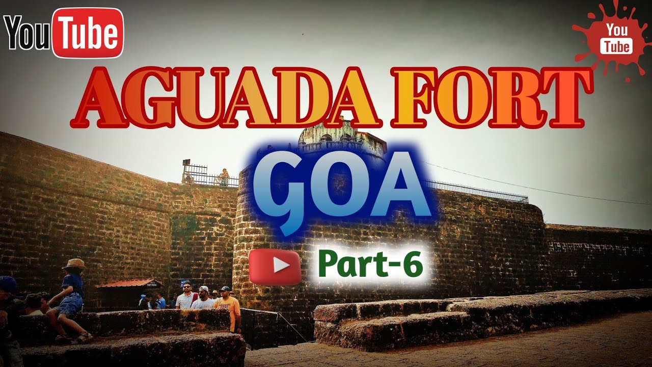 Aguada Fort Goa - History and Facts | Travel and Culture Of India | 