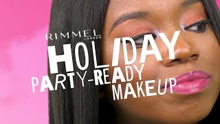 Holiday Party Ready Makeup Tutorial | Rimmel London