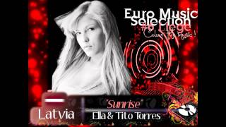 EMS 6 - LATVIA - Ella & Tito Torres - "Sunrise"