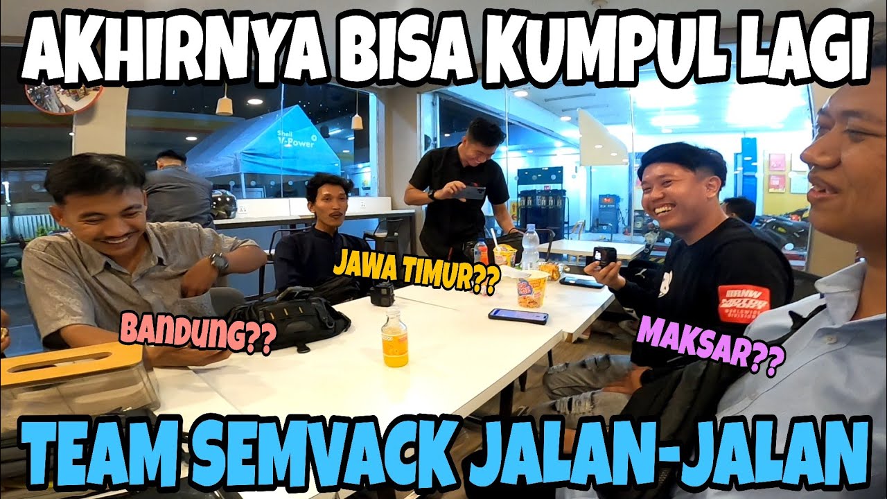 TELAH SEKIAN LAMA AKHIRNYA TEAM SEMVACK KUMPUL KEMBALI‼️BAKAL JALAN-JALAN KEMANA NIH...🤤