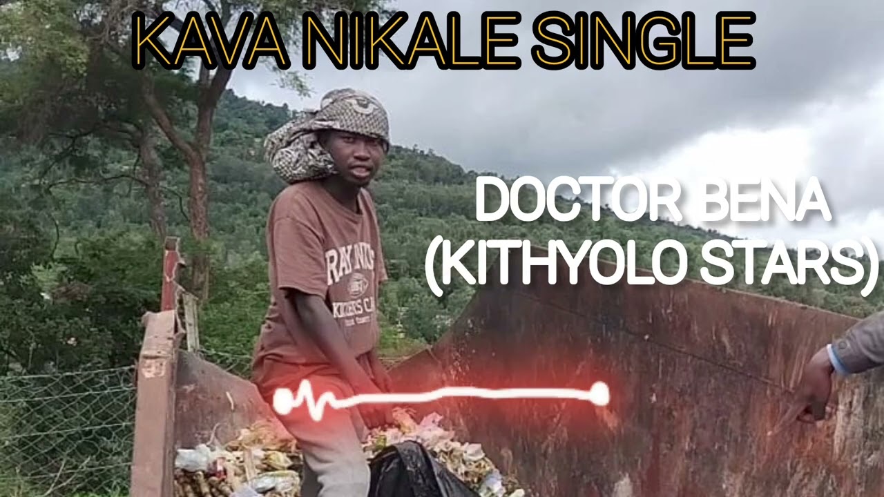 KAVA NIKALE SINGLE BY DOCTOR BENA (KITHYOLO STARS)
