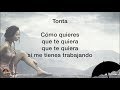 Tonta - Grupo Mojado (Letra)