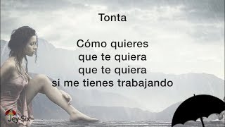 Tonta - Grupo Mojado (Letra) Resimi