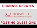 Channel Updates - How To Post Questions & Video Suggestions