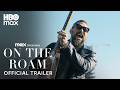 On The Roam Season 2 | Official Trailer | HBO Max
