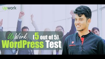 UpWork WordPress Test - 2019 (4.95 out of 5)