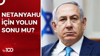 Uluslararası Ceza Mahkemesi Netanyahu'nun Saldırgan Politikaları İçin Düğmeye Bastı | TV100 Haber