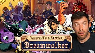 MMore Tavern Tales! | Tavern Talk: Dreamwalker