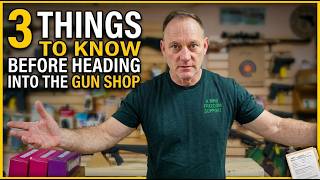 3 Things to Know BEFORE Going to the Gun Shop
