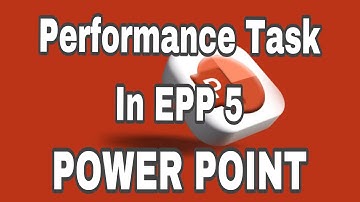 Performance Task in EPP 5 POWER POINT #elyssasworld #powerpoint #fyp #performancetask #fypyoutube 