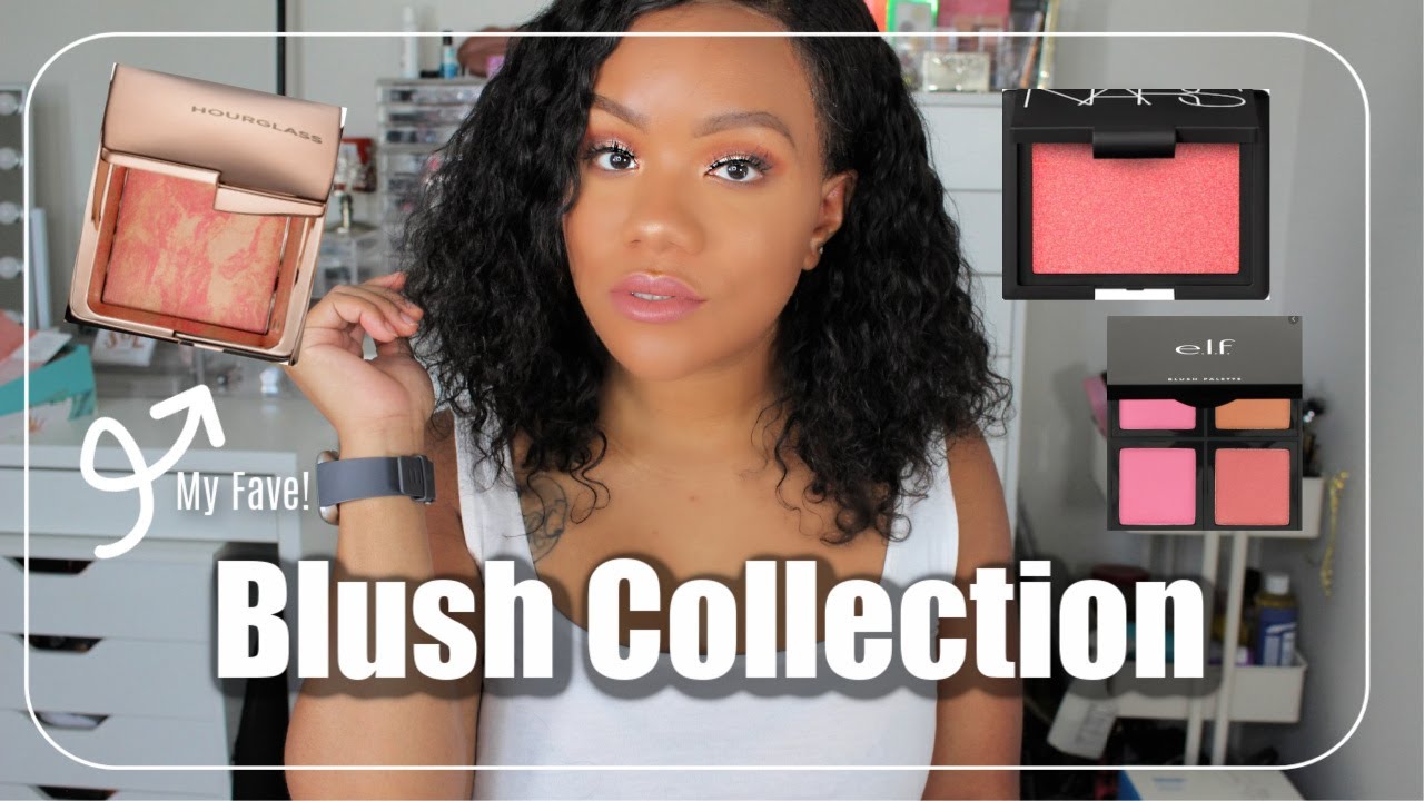 My Full Blush Collection // Makeup Collection 2020 YouTube