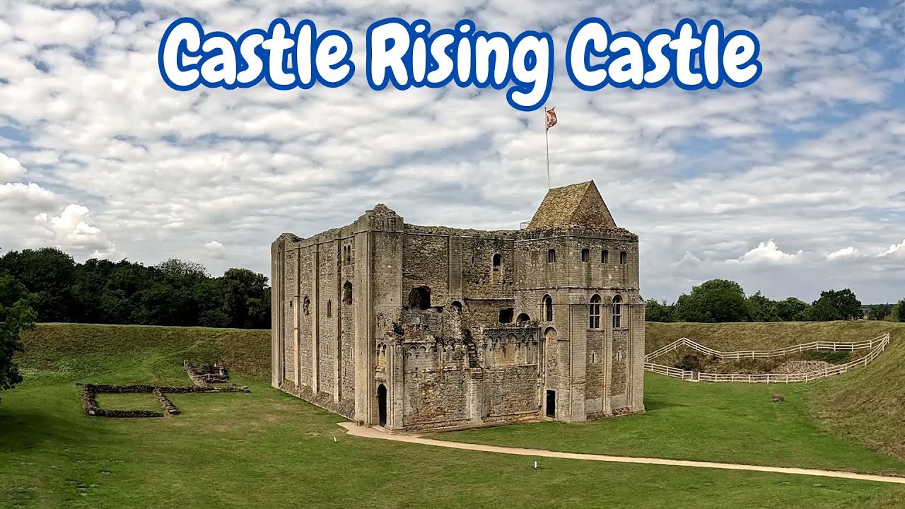Castle Rising Castle - Kings Lynn Norfolk - YouTube
