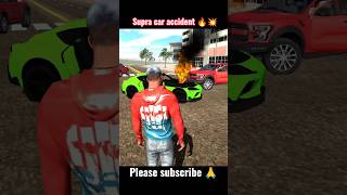 Indian Bikes Driving 3D: Supra Car Crash 💥 🔥 #shorts #trending #shortvideo #viralvideo #gaming