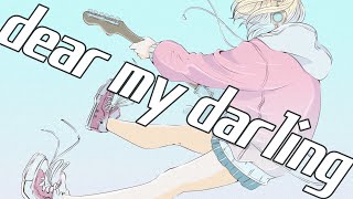 dear my darling