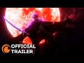 Berserk of Gluttony | OFFICIAL TRAILER