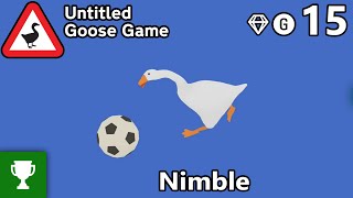 Untitled Goose Game - Nimble Achievement / Trophy Guide