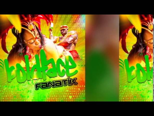 Watch BOLDface - Fanatik ft. Carlyn XP - Dominica Carnival 2015 on YouTube Watch BOLDface - Fanatik ft. Carlyn XP - Dominica Carnival 2015 on YouTube