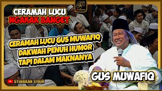 Ceramah Lucu Gus Muwafiq  Dakwah Penuh Humor Tapi Dalam Maknanya