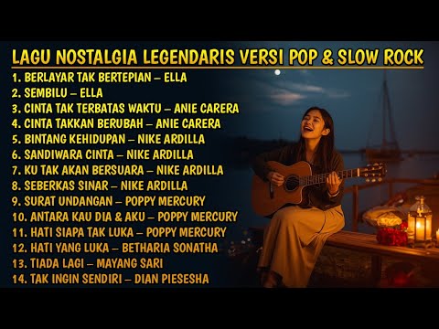 LAGU NOSTALGIA Full Album | Ella | Anie Carera | Nike Ardilla | Poppy Mercury