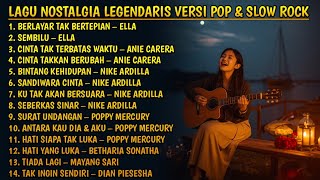 LAGU NOSTALGIA Full Album | Ella | Anie Carera | Nike Ardilla | Poppy Mercury