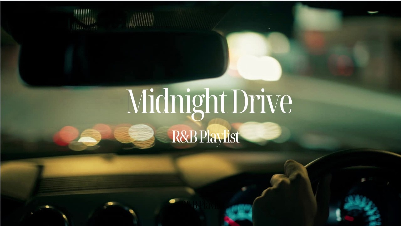 [Live]Midnight Drive R&B 都会を抜ける夜　RNB/ドライブ音楽/夜に聴きたい音楽