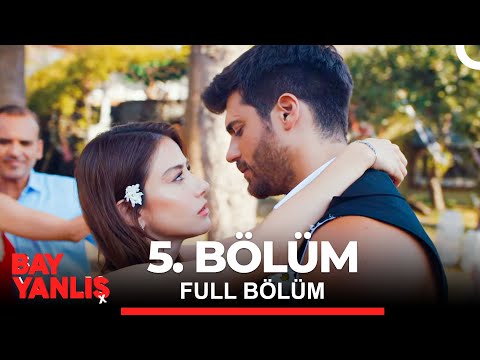 Bay Yanlış 5. Bölüm